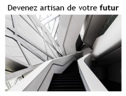 Devenez artisan de votre futur